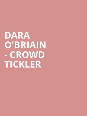 Dara O'Briain - Crowd Tickler at Edinburgh Playhouse Theatre